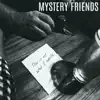 Mystery Friends - This Is Not What I Expected - EP